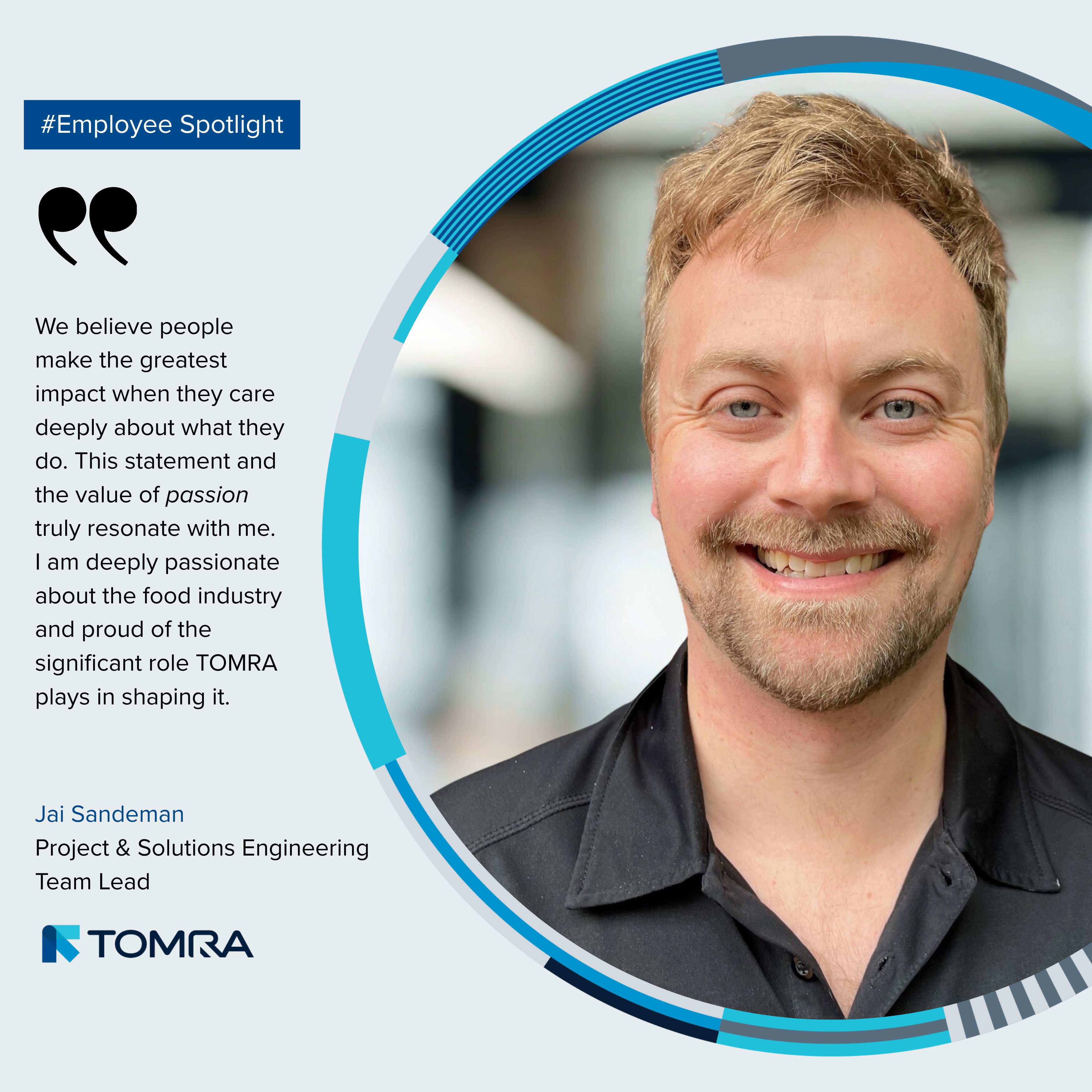 Meet Jai Sandeman, Project & Solutions Engineering TOMRA Lead at TOMRA Food